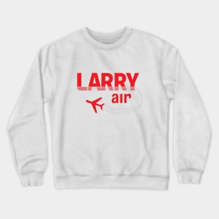 Larry Air - Stevie's Airline on Schitt's Creek Crewneck Sweatshirt